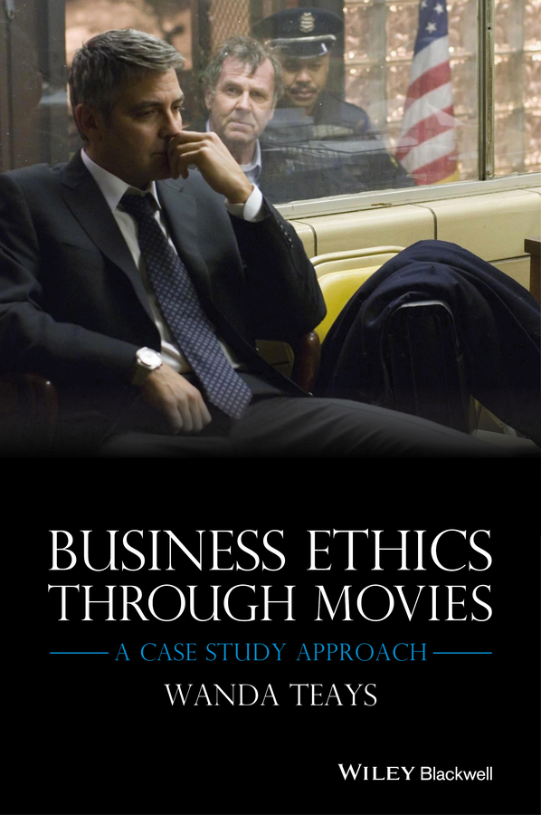 Business Ethics Through Movies by Wanda Teays Book Read Online