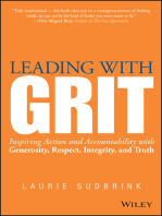 Leading with GRIT: Inspiring Action and Accountability with Generosity, Respect, Integrity, and Truth