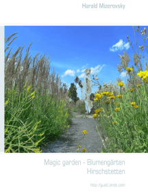 Magic garden - Blumengärten <nextline>Hirschstetten