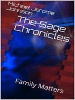 The Sage Chronicles: Family Matters, Book 1: The Sage Chronicles, #1