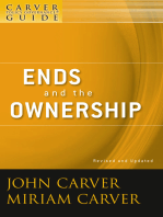 A Carver Policy Governance Guide, Ends and the Ownership