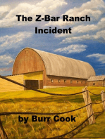 The Z-Bar Ranch Incident