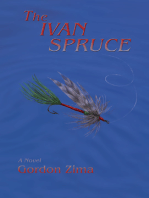 The Ivan Spruce: A Novel