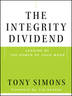 The Integrity Dividend: Leading by the Power of Your Word