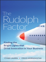 The Rudolph Factor: Finding the Bright Lights that Drive Innovation in Your Business