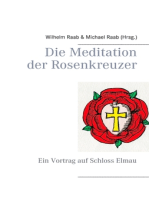 Die Meditation der Rosenkreuzer: Ein Vortrag auf Schloss Elmau
