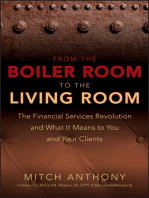 From the Boiler Room to the Living Room: The Financial Services Revolution and What it Means to You and Your Clients