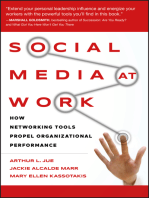 Social Media at Work: How Networking Tools Propel Organizational Performance