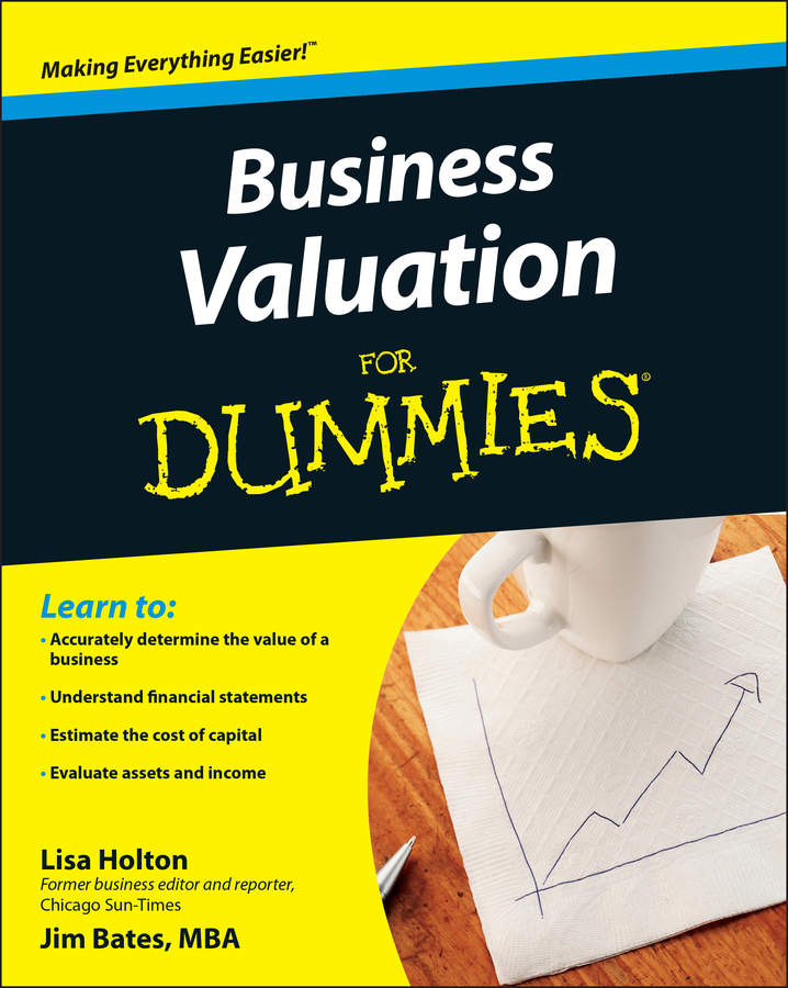 Business Valuation For Dummies by Lisa Holton and Jim Bates Book