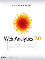 Web Analytics 2.0: The Art of Online Accountability and Science of Customer Centricity