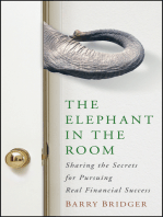 The Elephant in the Room: Sharing the Secrets for Pursuing Real Financial Success
