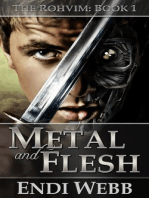 The Rohvim Book 1: Metal and Flesh: The Rohvim, #1
