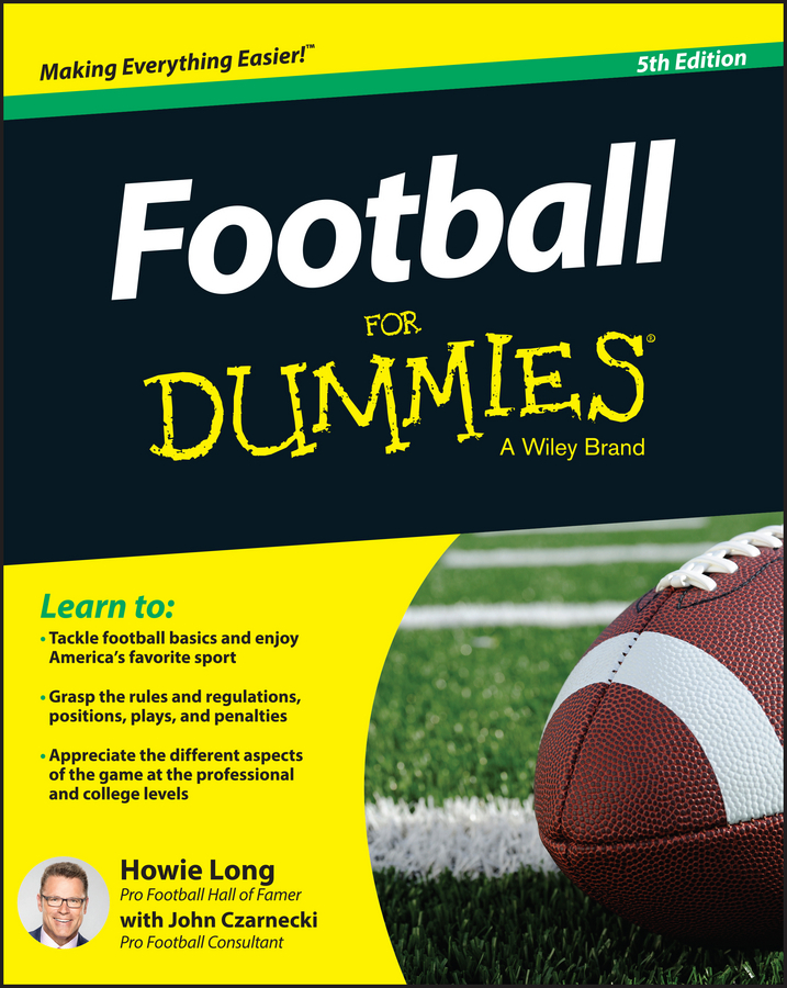 Football For Dummies by Howie Long and John Czarnecki Book Read Online