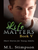 Life Matters - Book 5: Life Matters, #5