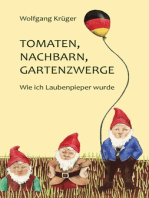 Tomaten, Nachbarn, Gartenzwerge