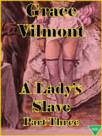 A Lady’s Slave Part Three