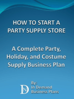 How To Start A Party Supply Store: A Complete Party, Holiday, and Costume Supply Business Plan