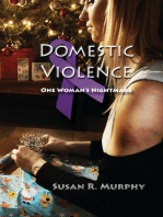 Domestic Violence: One Woman's Nightmare