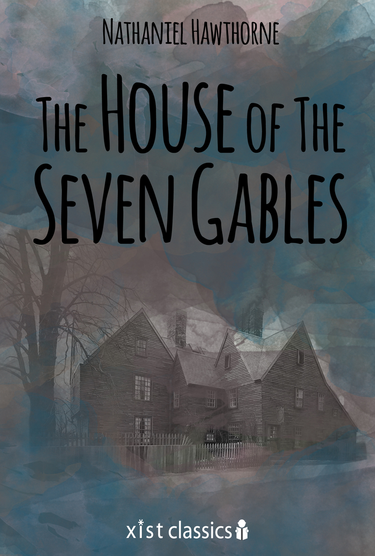 Lea The House of the Seven Gables de Nathaniel Hawthorne en línea Libros