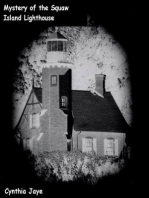 The Mystery at Squaw Island Lighthouse