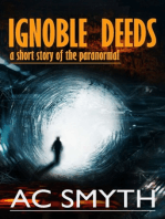 Ignoble Deeds: A Short Story of the Paranormal
