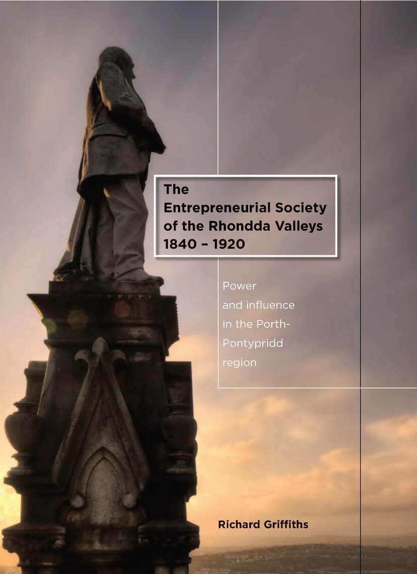 The Entrepreneurial Society of the Rhondda Valleys, 1840-1920 by Richard Griffiths image photo
