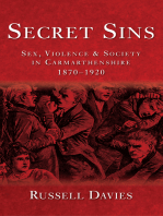 Secret Sins: Sex, Violence and Society in Carmarthenshire 1870-1920
