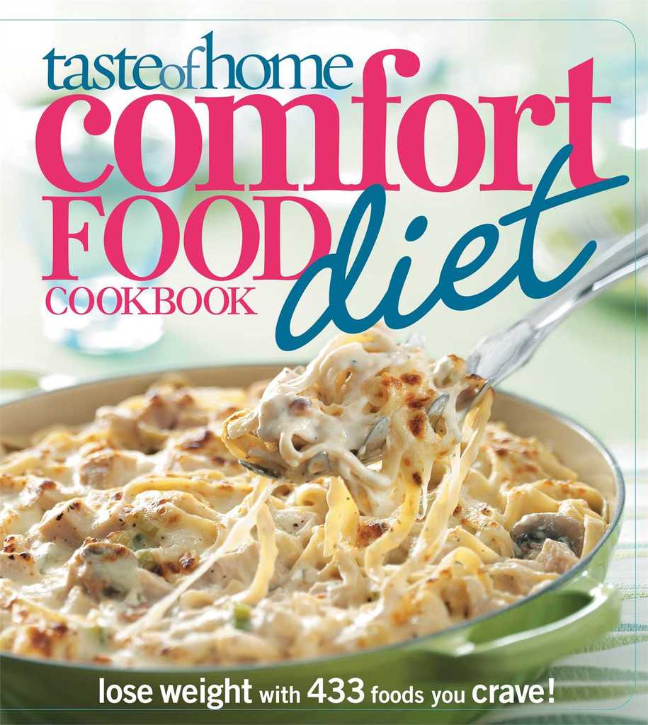 Taste of Home Comfort Food Diet Cookbook by Taste Of Home Book Read