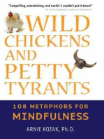 Wild Chickens and Petty Tyrants