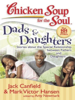 Chicken Soup for the Soul: Dads & Daughters: Stories about the Special Relationship between Fathers and Daughters