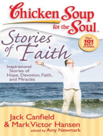 Chicken Soup for the Soul: Stories of Faith: Inspirational Stories of Hope, Devotion, Faith, and Miracles