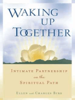 Waking Up Together: Intimate Partnership on the Spiritual Path