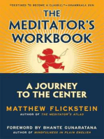 The Meditator's Workbook: A Journey to the Center