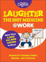 Laughter the Best Medicine @ Work: America's Funniest Jokes, Quotes, and Cartoons