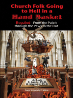 Church Folk Going to Hell in a Hand Basket: Beguiled - From the Pulpit Through the Pews to the Exit