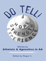 Do Tell!: Stories By Atheists and Agnostics in AA