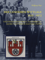 Der Landkreis Wittlage 1933 - 1972: Nationalsozialismus, Nachkriegsjahre und Wirtschaftswunder