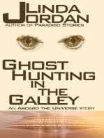 Ghost Hunting in the Galley