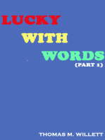 Lucky With Words: Part 1