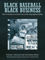 Black Baseball, Black Business: Race Enterprise and the Fate of the Segregated Dollar