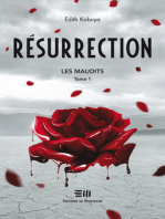 Résurrection, Les maudits 01