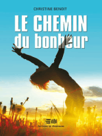 Chemin du bonheur Le