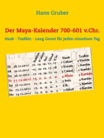 Der Maya-Kalender 700-601 v.Chr.: Haab - Tzolkin - Long Count für jeden einzelnen Tag