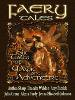 Faery Tales: Six Novellas of Magic and Adventure: Faery Worlds, #3