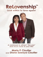 ReLovenship™ Look Within to Love Again!: A Workbook to Attract "The One" and Much More in Your Life!