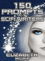 150 Prompts For Scifi Writers