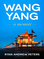 Wang Yang: a memoir