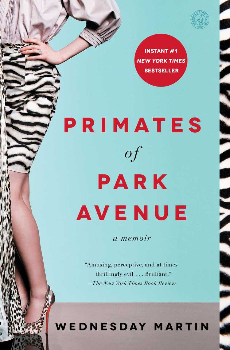 749px x 1140px - Primates of Park Avenue by Wednesday Martin - Ebook | Scribd