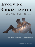 Evolving Christianity; Life After Faith Crisis