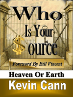 Who is Your Source: Heaven Or Earth